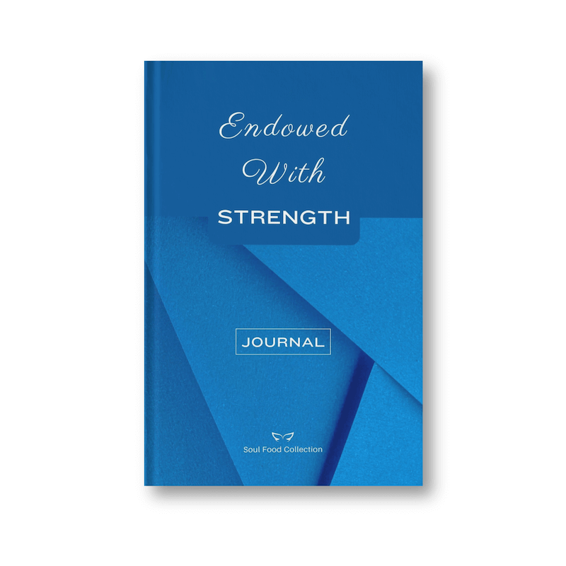 The front cover of our Endowed With Strength Bible-inspired journal.