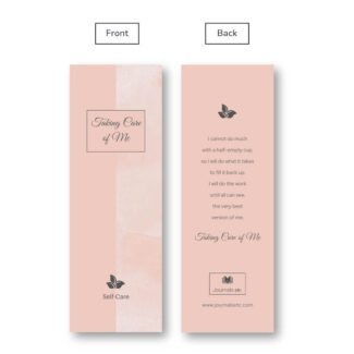 Matching bookmark to our Taking Care of Me self-care journal front and back view.